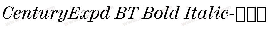 CenturyExpd BT Bold Italic字体转换
